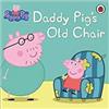 Peppa Pig. Daddy pig's old chair