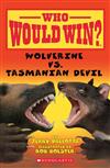Who would win? Wolverine vs. tasmanian devil