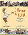 Oliver Twist and other great Dickens stories